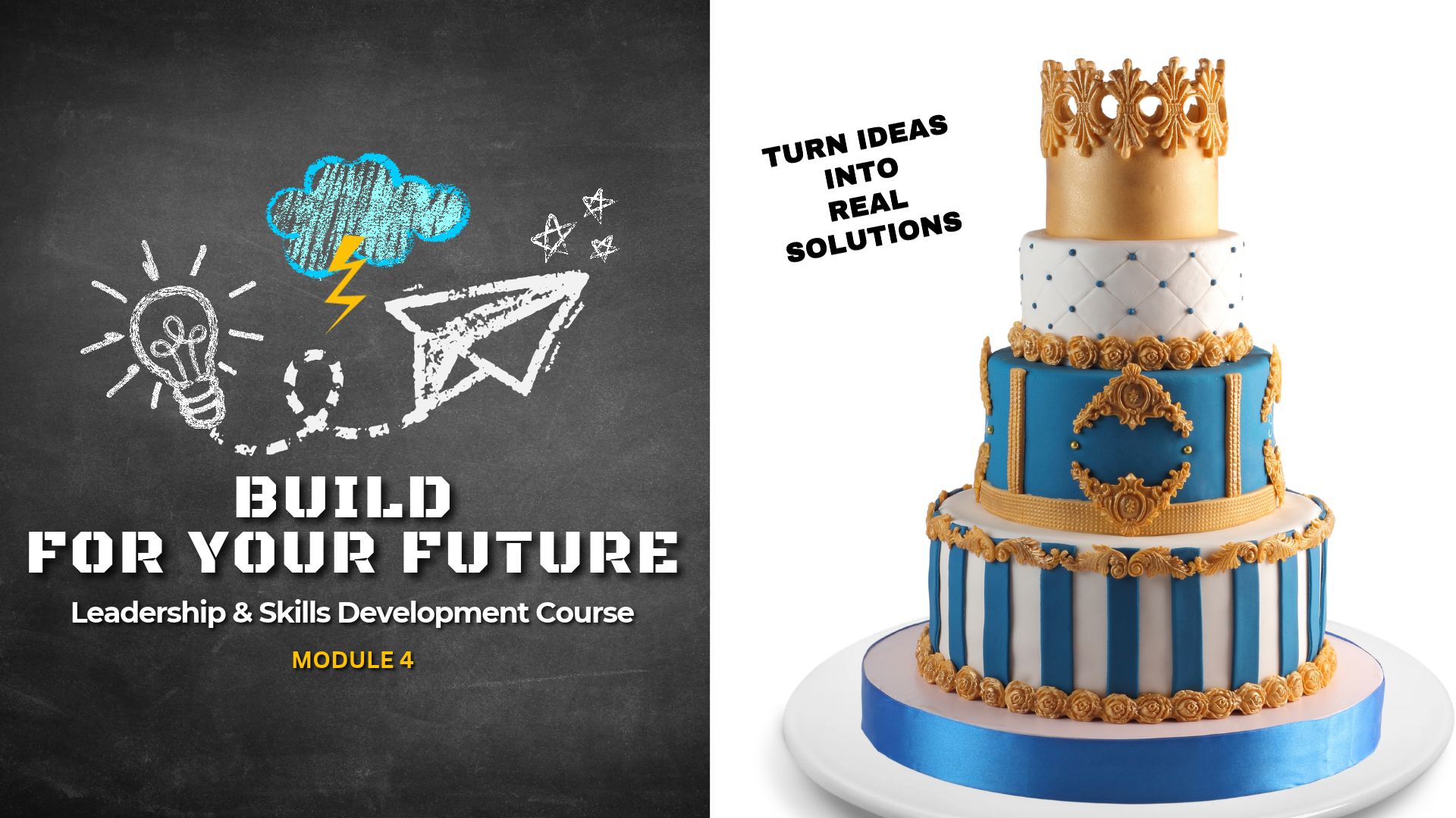 Module 4. Turning Ideas Into Real Solutions